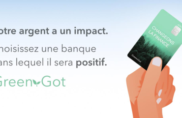 Photo de l'entreprise Green Got, néo-banque qui finance la transition écologique