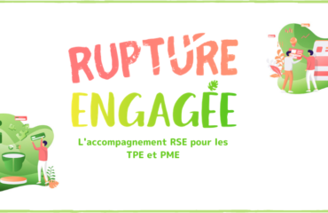 Photo de l'entreprise Rupture engagée, accompagnement RSE pour les TPE et PME